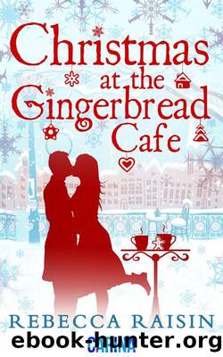 Christmas at the Gingerbread CafÃ© by Raisin Rebecca