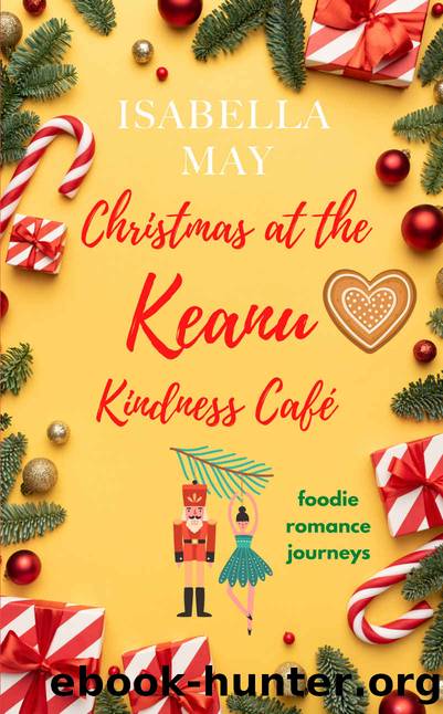 Christmas at the Keanu Kindness Cafe by May Isabella