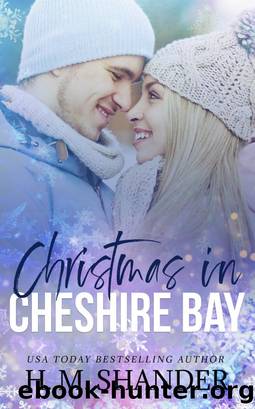 Christmas in Cheshire Bay by H.M. Shander