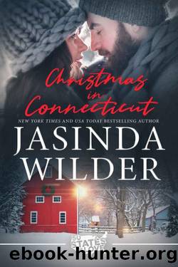 Christmas in Connecticut: A Second Chance Holiday Romance by Jasinda Wilder