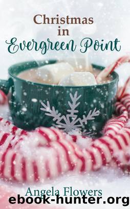 Christmas in Evergreen Point by Angela Flowers