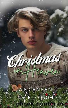 Christmas in Heaven by E.L Ough & A.E Jensen