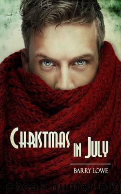 Christmas in July by Barry Lowe