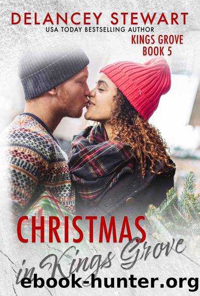 Christmas in Kings Grove: Kings Grove, Book 5 by Stewart Delancey