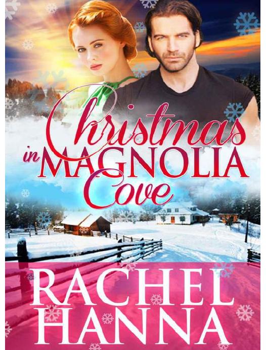 Christmas in Magnolia Cove by Rachel Hanna