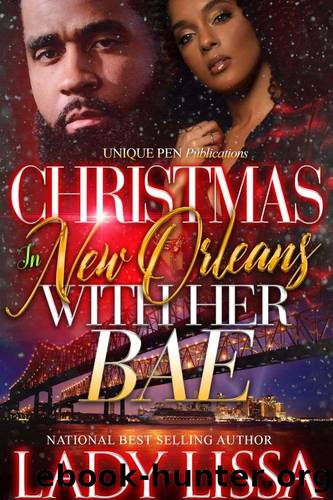 Christmas in New Orleans with Her Bae by Lady Lissa