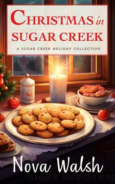 Christmas in Sugar Creek: A Holiday Story Collection (Sugar Creek Mystery Series) by Nova Walsh