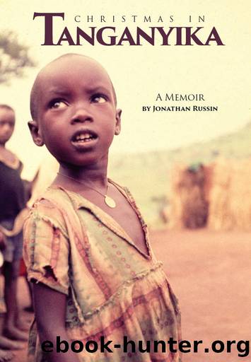 Christmas in Tanganyika: A Memoir by Jonathan Russin