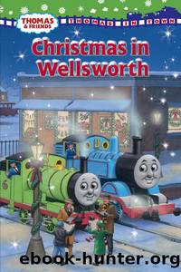 Christmas in Wellsworth by Rev. W. Awdry