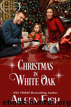 Christmas in White Oak by Aileen Fish