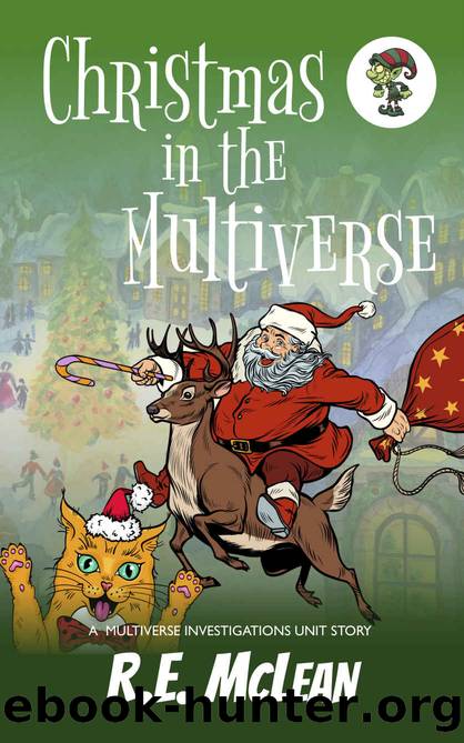Christmas in the Multiverse by R E McLean
