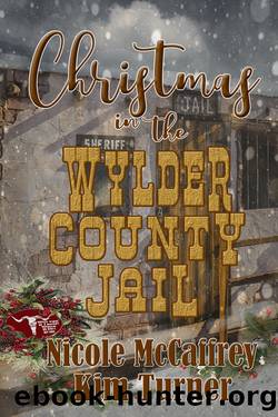 Christmas in the Wylder County Jail by Nicole McCaffrey