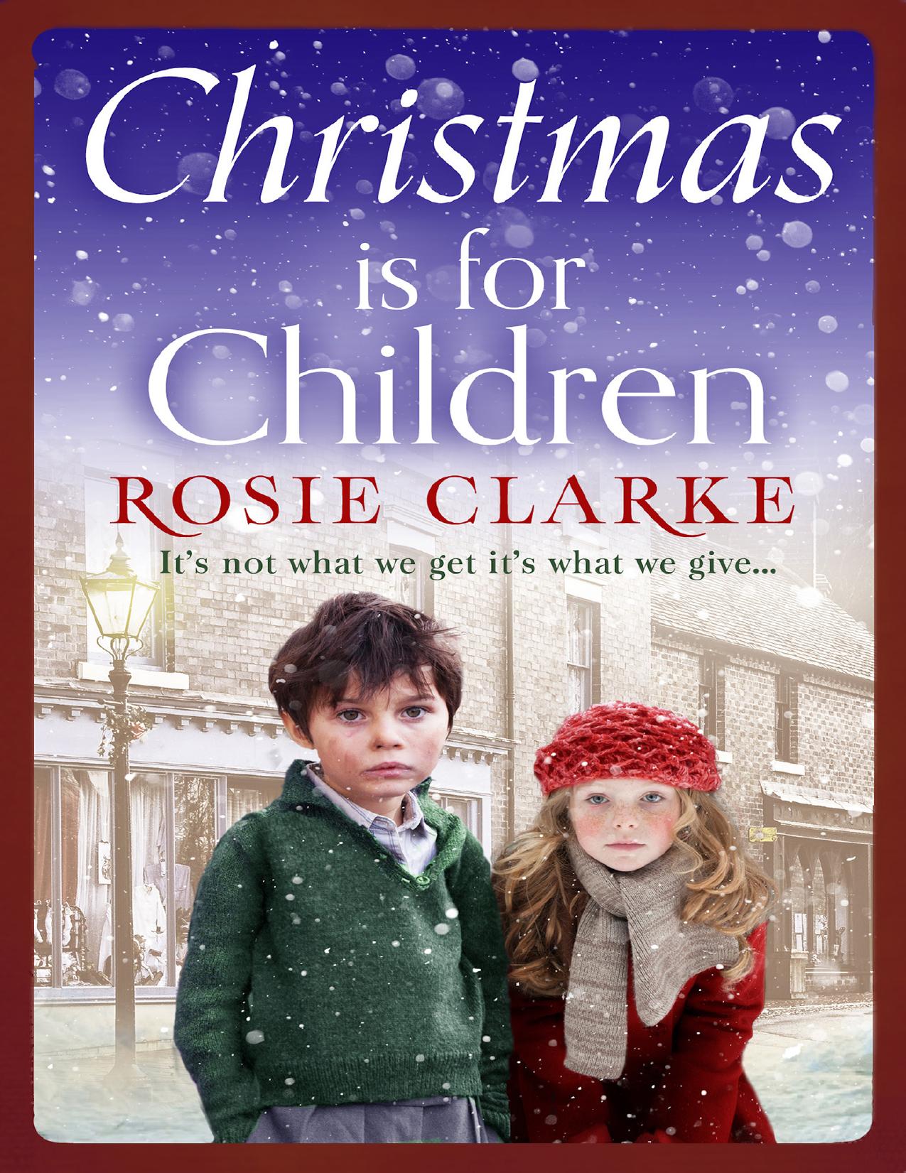Christmas is for Children by Rosie Clarke