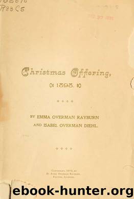 Christmas offering, 1898 by unknow