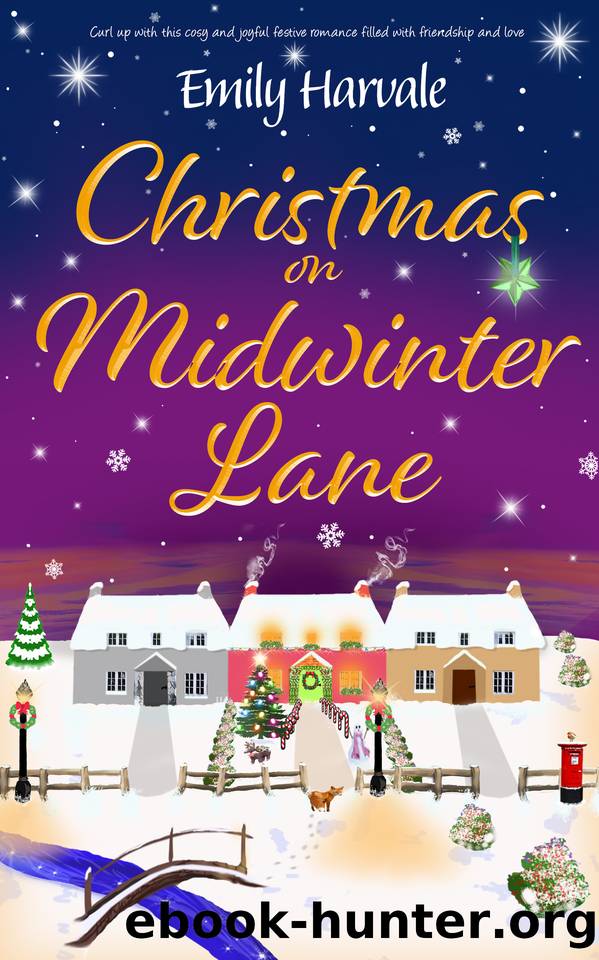Christmas on Midwinter Lane: Curl up with this cosy and joyful festive romance filled with friendship, community, and love by Emily Harvale