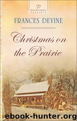 Christmas on the Prairie by Frances Devine