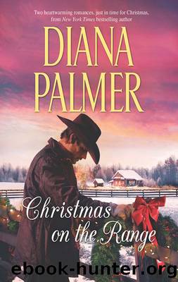Christmas on the Range: Winter Roses\Cattleman's Choice by Diana Palmer