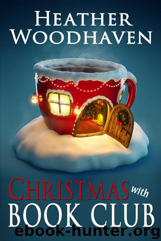 Christmas with Book Club by Woodhaven Heather