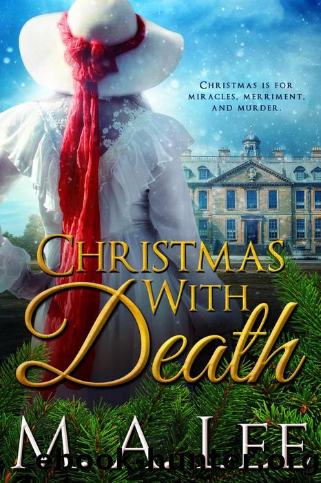 Christmas with Death by M.A. Lee