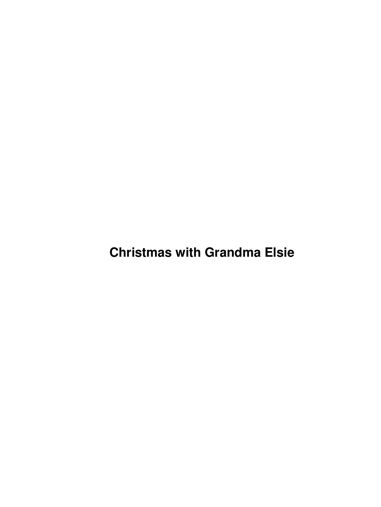 Christmas with Grandma Elsie by Unknown