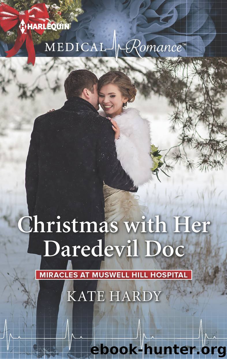 Christmas with Her Daredevil Doc by Kate Hardy