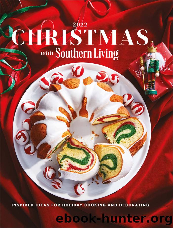Christmas with Southern Living 2022 by Southern Editors of;