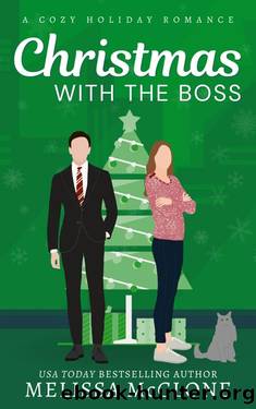Christmas with the Boss: A Cozy Holiday Romance by Melissa McClone