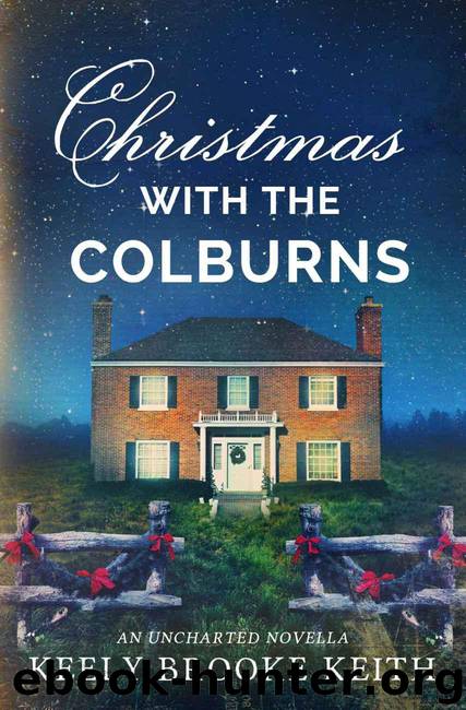 Christmas with the Colburns by Keith Keely Brooke