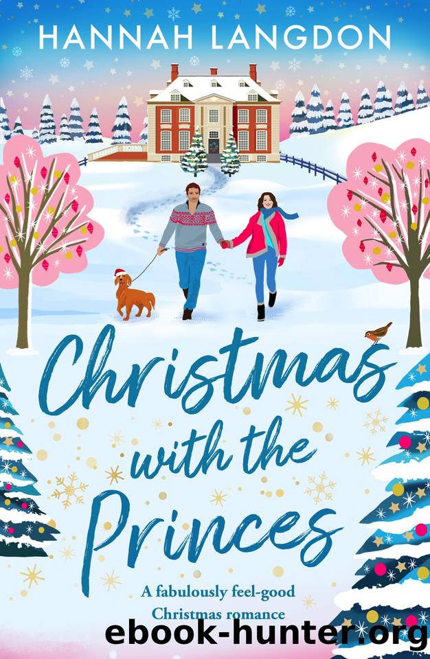 Christmas with the Princes: A fabulously feel-good Christmas romance (A Manor House Christmas) by Hannah Langdon