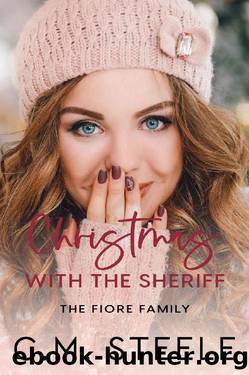Christmas with the Sheriff (The Fiore Family Book 3) by C.M. Steele