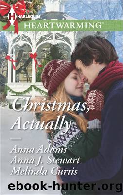 Christmas, Actually: The Christmas Gift\The Christmas Wish\The Christmas Date by Anna Adams