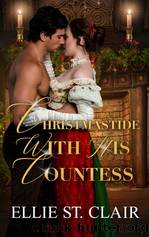 Christmastide with His Countess by Ellie St. Clair