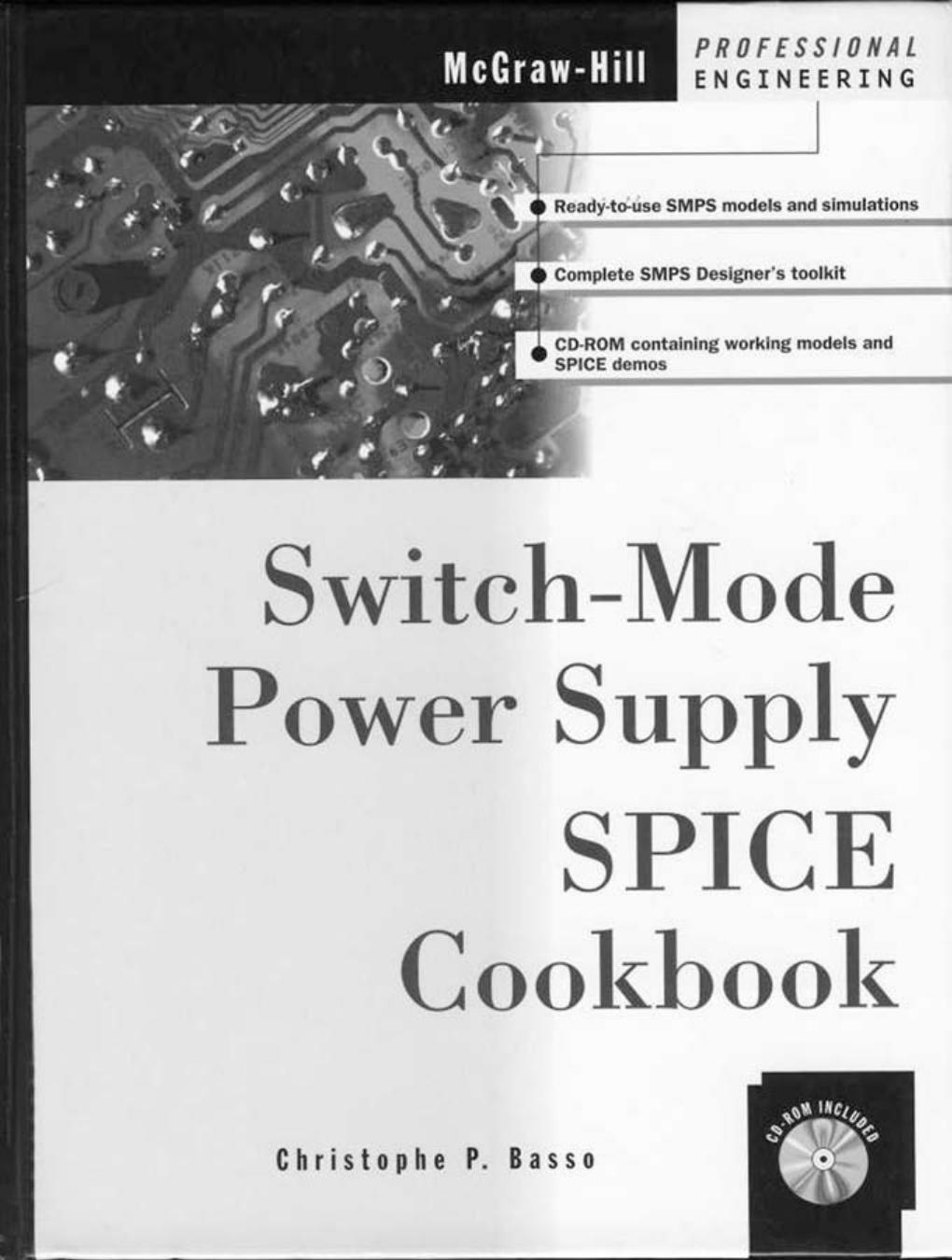 Christophe Basso Switch-Mode Power Supply Spice Cookbook by Unknown