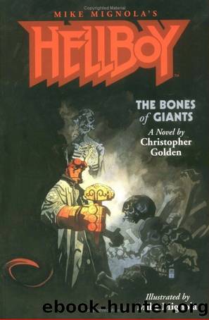 Christopher Golden - Hellboy by The Bones of Giants