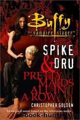 Christopher Golden by Spike;Dru-Pretty Maids all in a Row