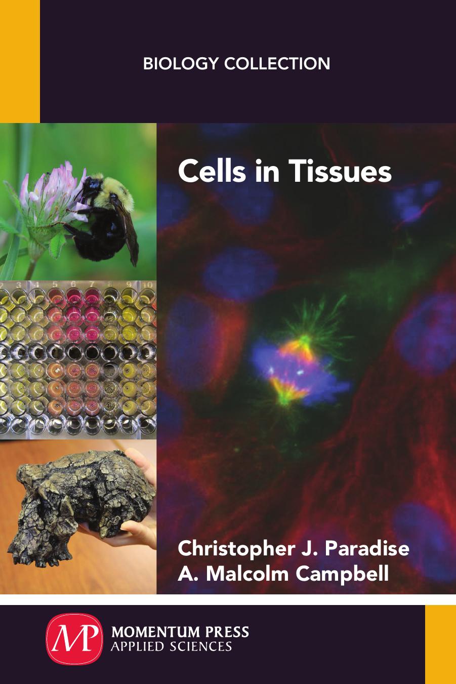 Christopher J. Paradise, A. Malcolm Campbell - Cells in Tissues (Biology Collection) by Unknow