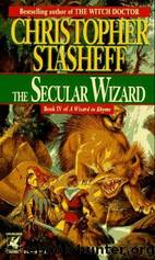 Christopher Stasheff - Wizard in Rhyme 04 by Secular Wizard