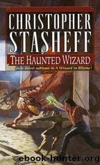 Christopher Stasheff - Wizard in Rhyme 06 by Haunted Wizard
