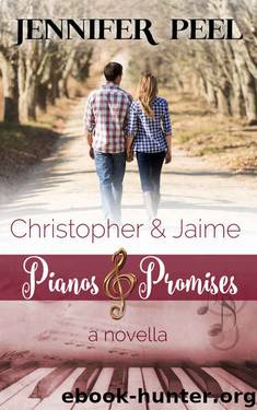 Christopher and Jaime (Pianos and Promises #1) by Jennifer Peel