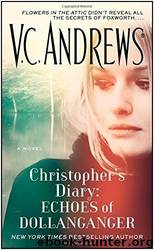 Christopher's Diary: Echoes of Dollanganger by Andrews V. C