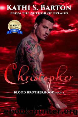 Christopher: Blood Brotherhood â Erotic Paranormal Dark Fantasy Romance by Kathi S. Barton