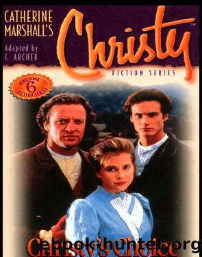 Christy's Choice by Catherine Marshall