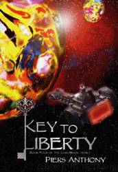 ChroMagic 4 - Key To Liberty by Piers Anthony