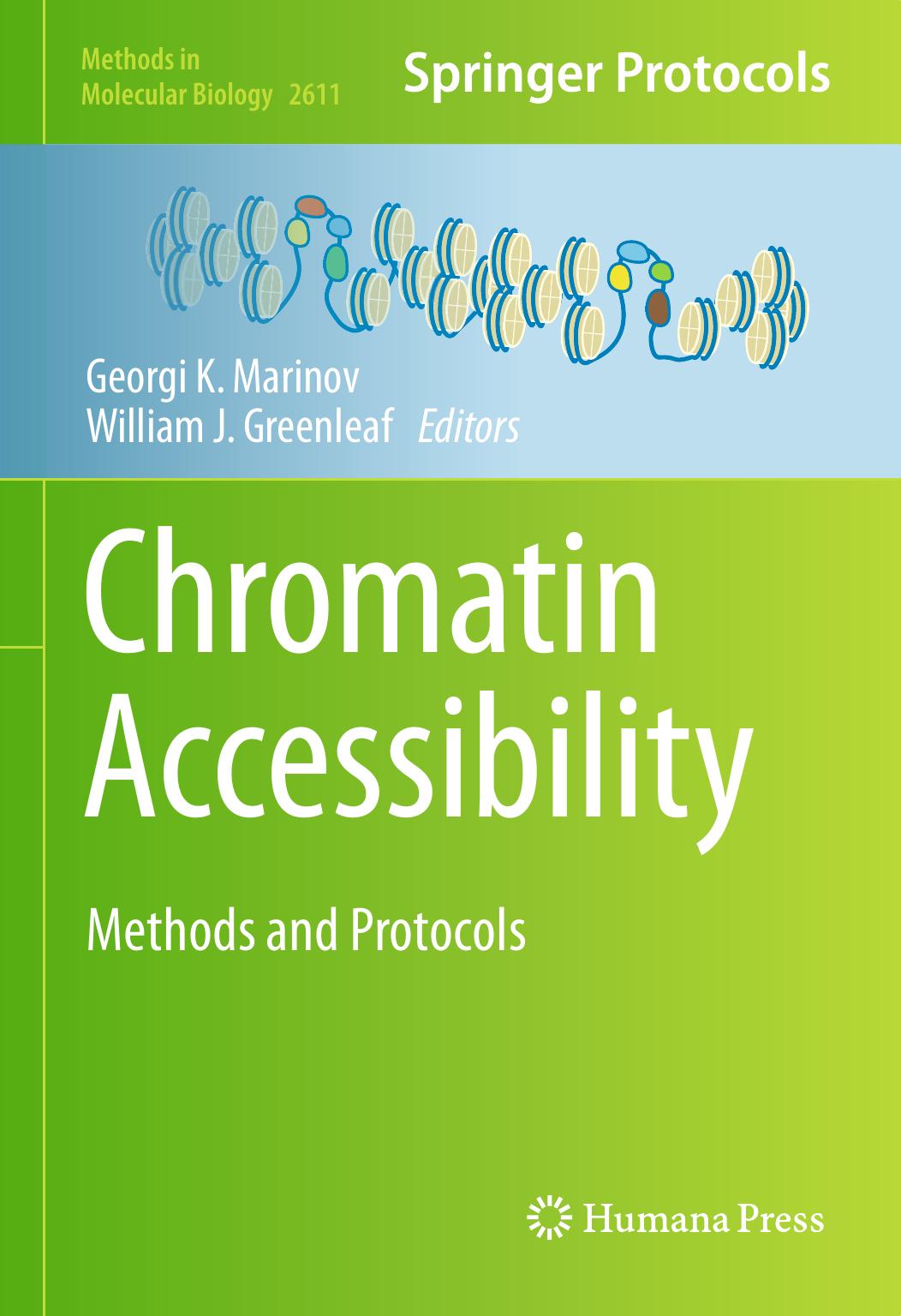 Chromatin Accessibility: Methods and Protocols by Georgi K. Marinov William J. Greenleaf