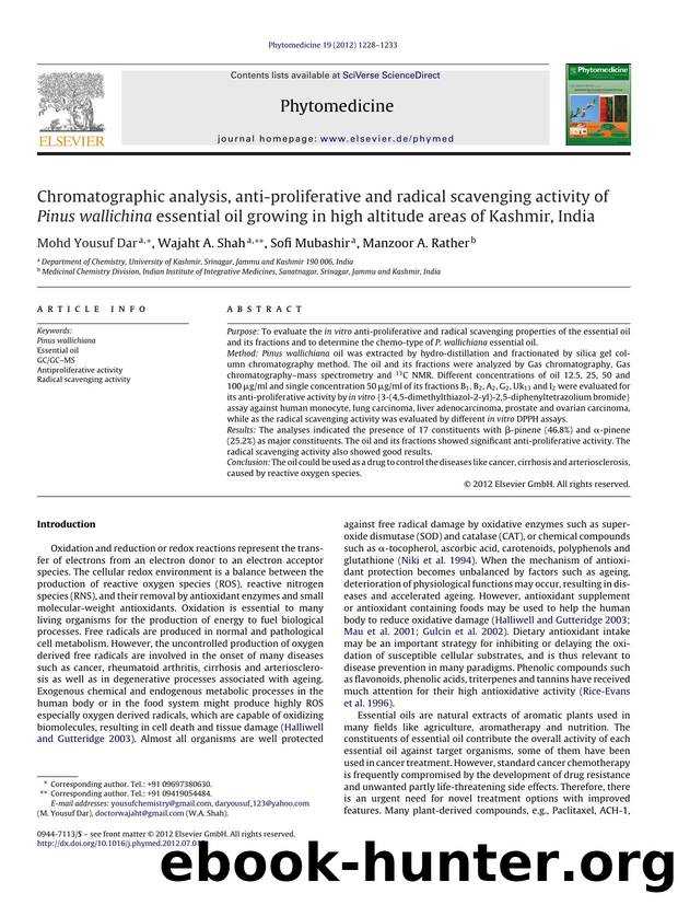 Chromatographic analysis, anti-proliferative and radical scavenging activity of Pinus wallichina essential oil growing in high altitude areas of Kashmir, India by Mohd Yousuf Dar