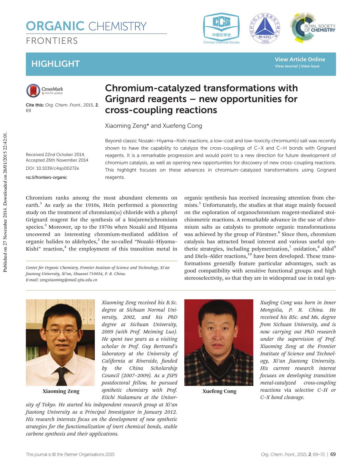 Chromium-catalyzed transformations with Grignard reagents â new opportunities for cross-coupling reactions by Xiaoming Zeng Xuefeng Cong