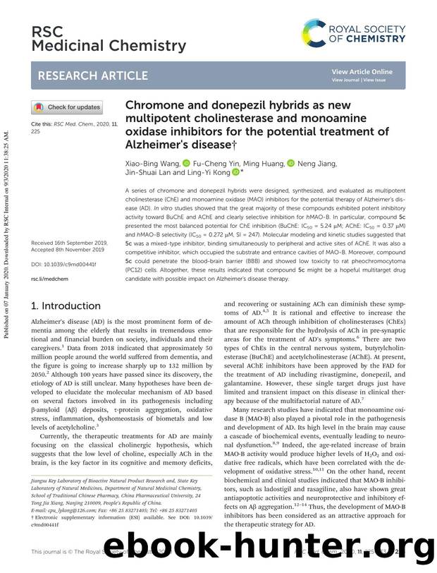 Chromone and donepezil hybrids as new multipotent cholinesterase and monoamine oxidase inhibitors for the potential treatment of Alzheimer's disease by Xiao-Bing Wang & Fu-Cheng Yin & Ming Huang & Neng Jiang & Jin-Shuai Lan & Ling-Yi Kong