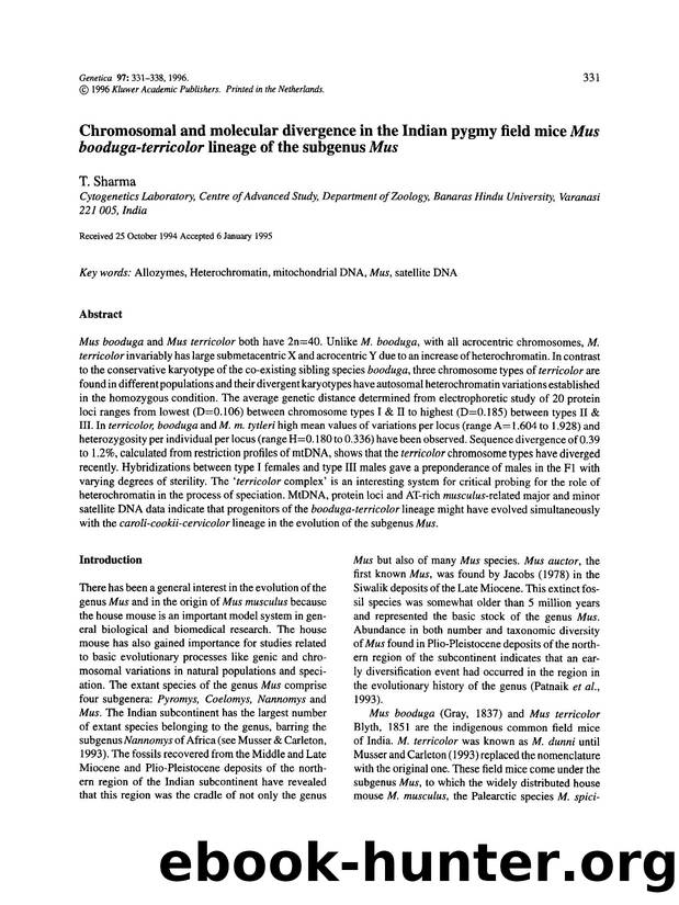 Chromosomal and molecular divergence in the Indian pygmy field mice  <Emphasis Type="Italic">Mus booduga-terricolor <Emphasis> lineage of the subgenus  <Emphasis Type="Italic">Mus <Emphasis> by Unknown