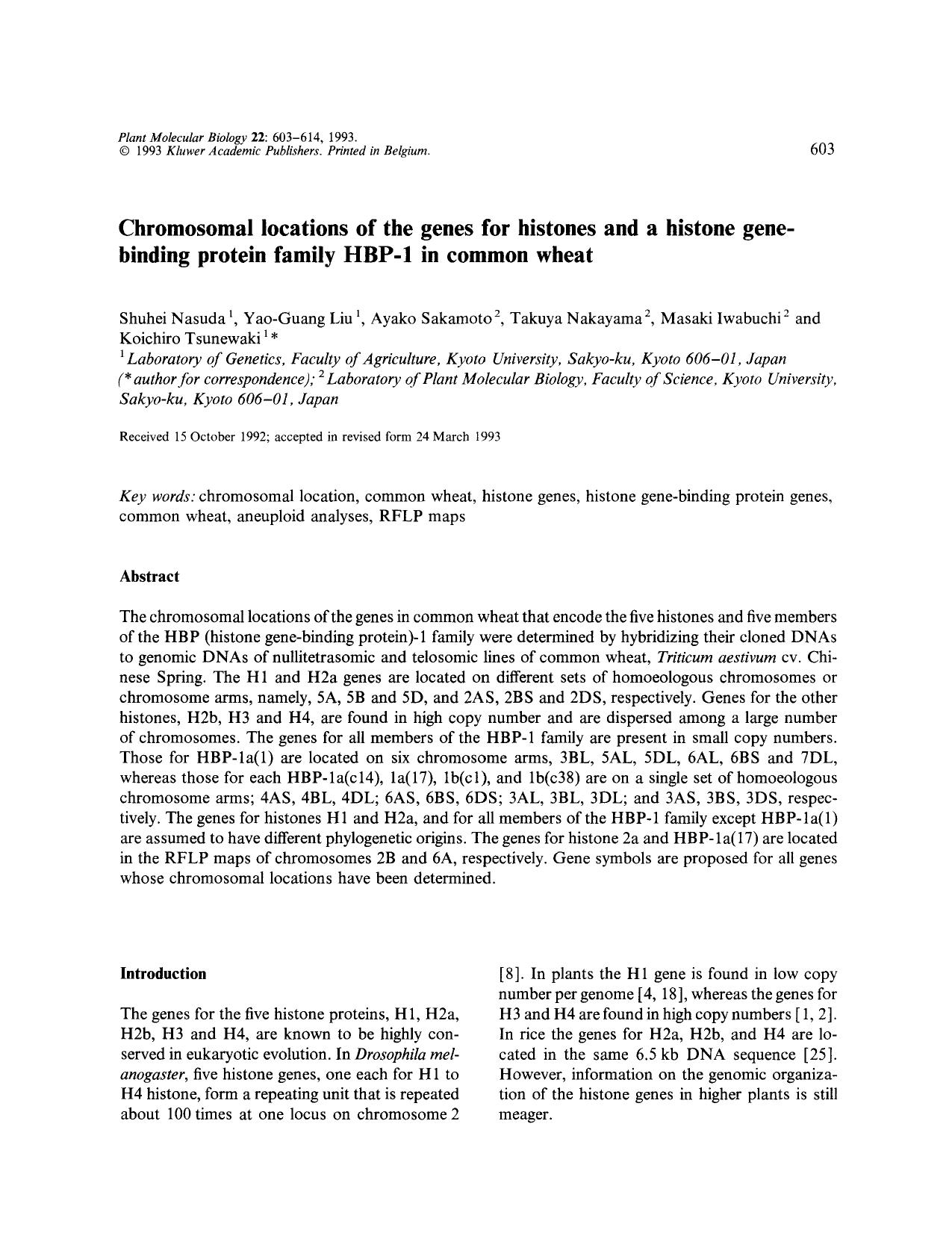 Chromosomal locations of the genes for histones and a histone gene-binding protein family HBP-1 in common wheat by Unknown