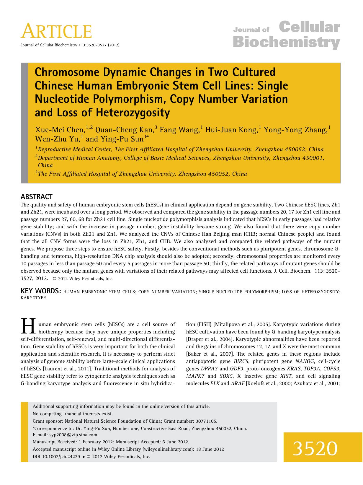 Chromosome dynamic changes in two cultured chinese human embryonic stem cell lines: Single nucleotide polymorphism, copy number variation and loss of heterozygosity by Unknown